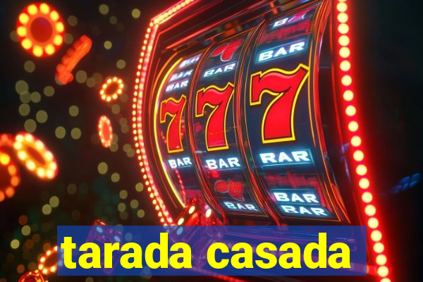 tarada casada